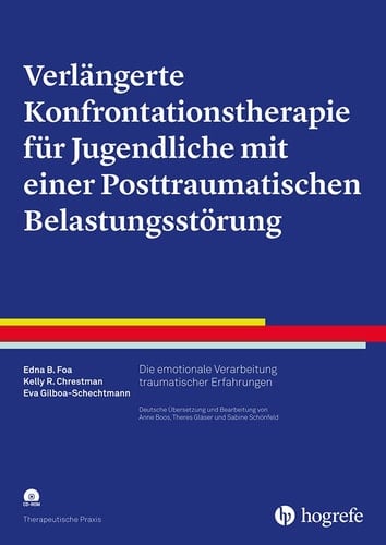 Verlängerte Konfrontationstherapie für Jugendliche mit einer posttraumatischen Belastungsstörung die emotionale Verarbeitung traumatischer Erfahrungen