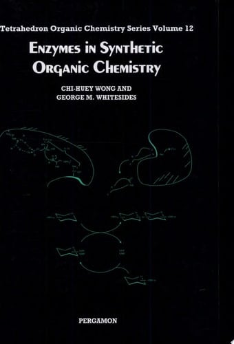 Enzymes in Synthetic Organic Chemistry