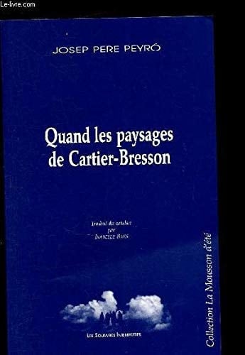 Quand les paysages de Cartier-Bresson