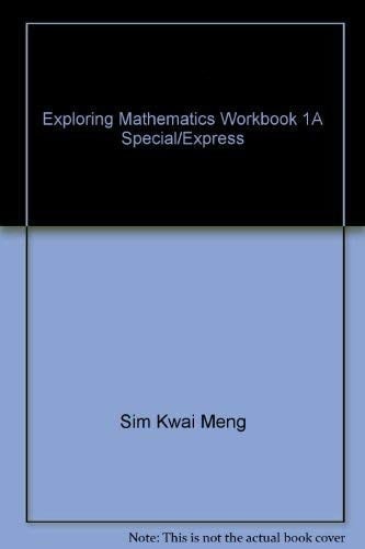 Exploring Mathematics Workbook. 1A Special/Express
