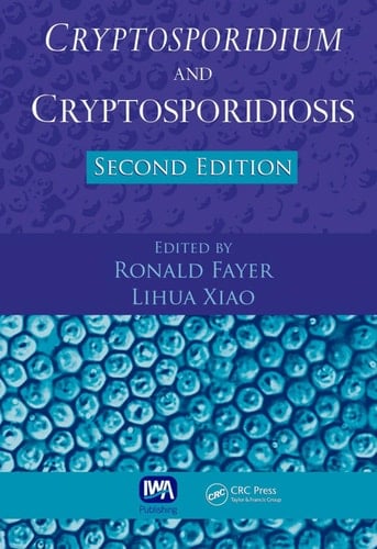 Cryptosporidium and Cryptosporidiosis, Second Edition