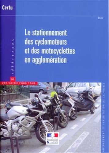 Le stationnement des cyclomoteurs et des motocyclettes en agglomération