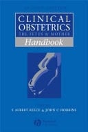 Handbook of Clinical Obstetrics The Fetus and Mother