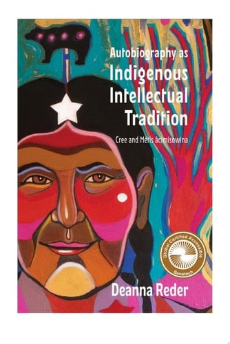 Autobiography as Indigenous Intellectual Tradition