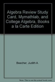 Algebra Review Study Card + Mymathlab + College Algebra Books a La Carte Edition