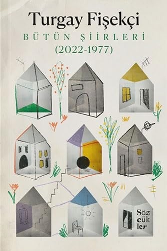 Bütün şiirleri (2022-1977)