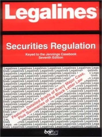 Securities Regulation Adaptable to Seventh Edition of Jennings Casebook