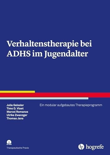 Verhaltenstherapie bei ADHS im Jugendalter ein modular aufgebautes Therapieprogramm