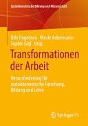 Transformationen der Arbeit Herausforderung Für Sozioökonomische Forschung, Bildung und Lehre