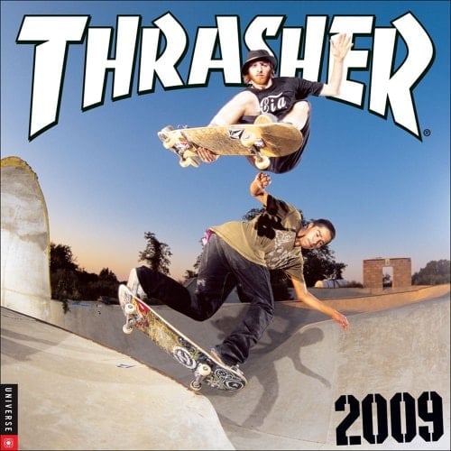 Thrasher: 2009 Wall Calendar
