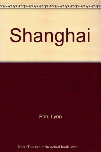 Shanghai The Paris of the Orient