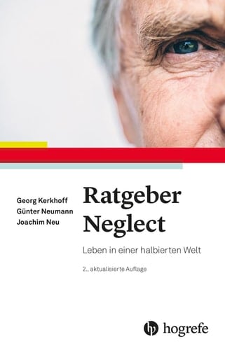 Ratgeber Neglect Leben in einer halbierten Welt