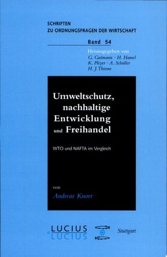 Umweltschutz, nachhaltige Entwicklung und Freihandel WTO und NAFTA im Vergleich