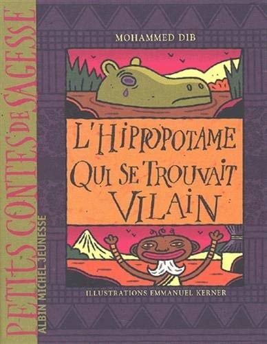 L'hippopotame qui se trouvait vilain