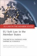 EU Soft Law in the Member States Theoretical Findings and Empirical Evidence