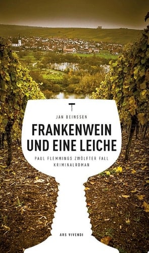 Frankenwein und eine Leiche Paul Flemmings zwölfter Fall