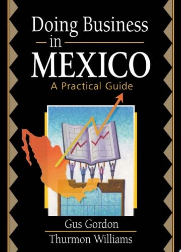 Doing Business in Mexico A Practical Guide