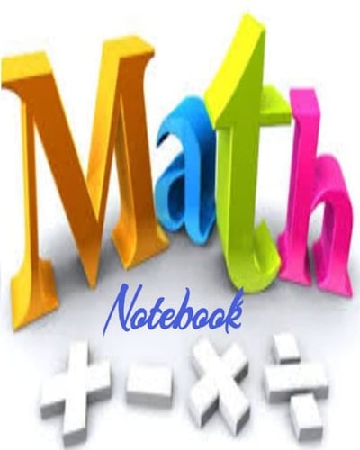 Math Notebook, For remembering homework assignments and sketching down math problems
