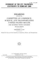 Oversight of the DTV Transition :countdown to February 2009