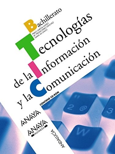 Tecnologías de la Información y la Comunicación.