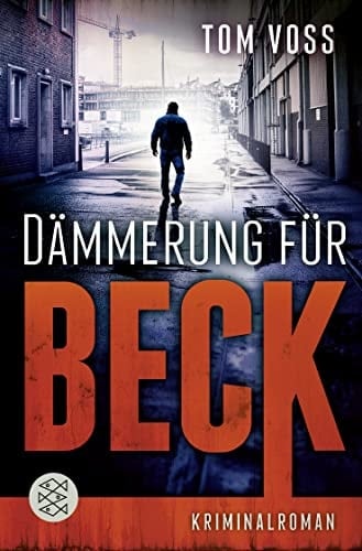 Dämmerung für Beck Kriminalroman