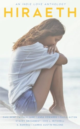 Hiraeth: An Indie Love Anthology