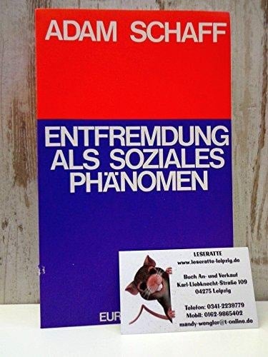 Entfremdung als soziales Phänomen (German Edition)