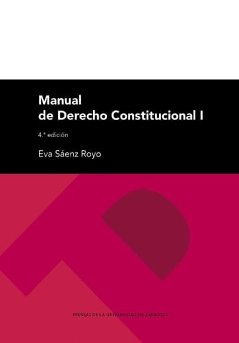 Manual de Derecho Constitucional I (4.ª edición)