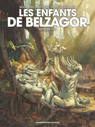 Les enfants de Belzagor Tome 1/2