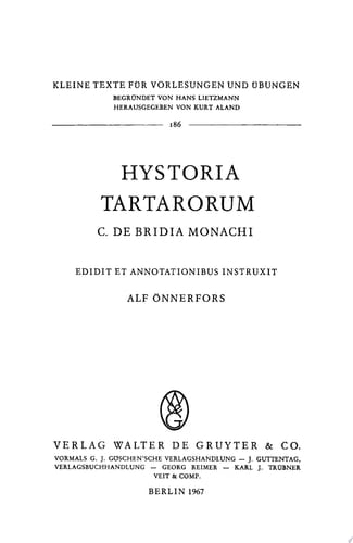 Hystoria Tartarorum C. de Bridia Monachi