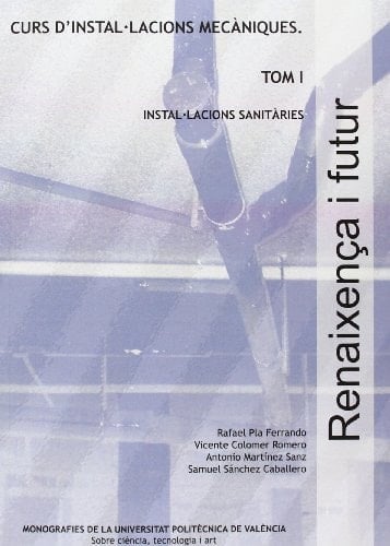 CURS D'INSTAL.LACIONS MECÀNIQUES - TOM I