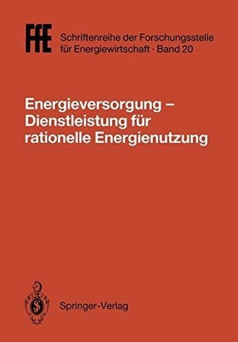 Energieversorgung— Dienstleistung für rationelle Energienutzung VDE/VDI/GFPE-Tagung in Schliersee am 2./3. Mai 1991