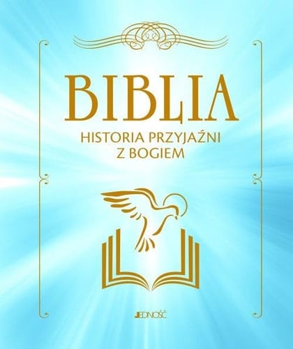 Biblia historia przyjaźni z Bogiem