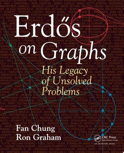 Erdös on Graphs His Legacy of Unsolved Problems