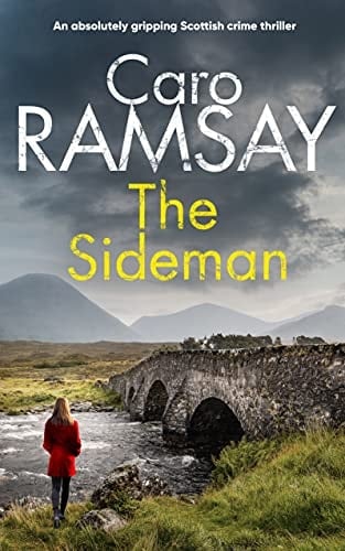 THE SIDEMAN an absolutely gripping Scottish crime thriller (Detectives Anderson and Costello Mystery Book 10)