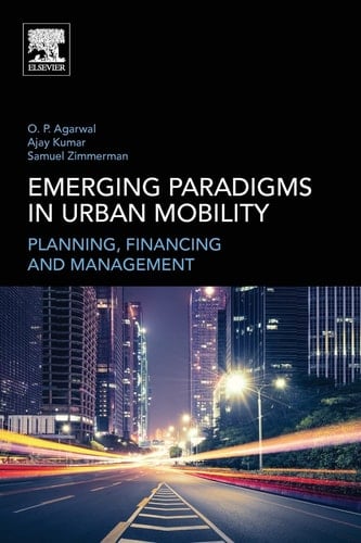 Emerging Paradigms in Urban Mobility Planning, Financing and Management