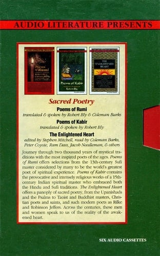 Sacred Poetry: Poems of Rumi, the Enlightened Heart, Poems of Kabir