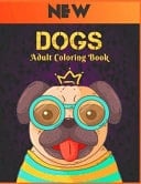 Dogs Adult Coloring Book 100 Dogs Coloring Book (Cute Coloring Books for Kids)
