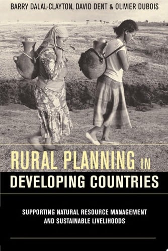 Rural Planning in Developing Countries Supporting Natural Resource Management and Sustainable Livelihoods