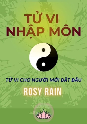 Tử Vi Nhập Môn - Tử Vi Cho Người Mới Bắt Đầu