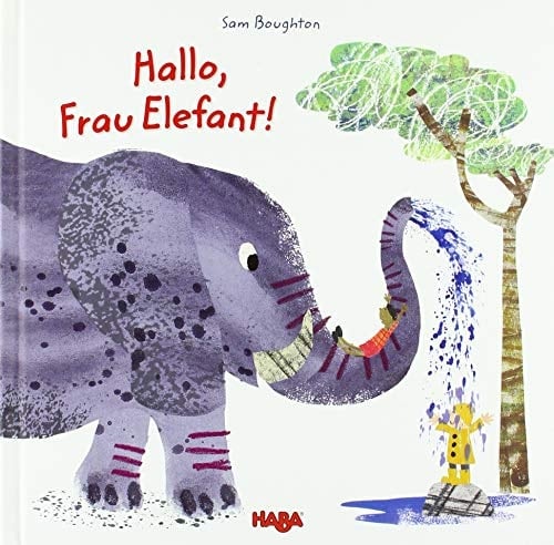 Hallo, Frau Elefant!