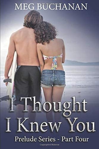 I Thought I Knew You