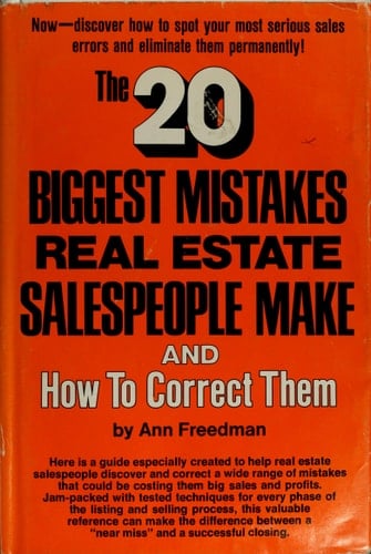 The 20 Biggest Mistakes Real Estate Salespeople Make and how to Correct Them