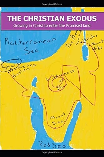 The Christian Exodus Growing in Christ to Enter the Promised Land