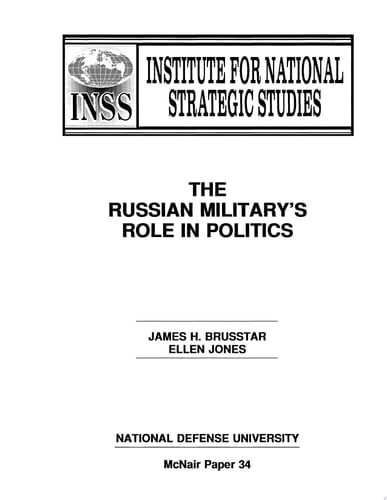 The Russian Military's Role in Politics