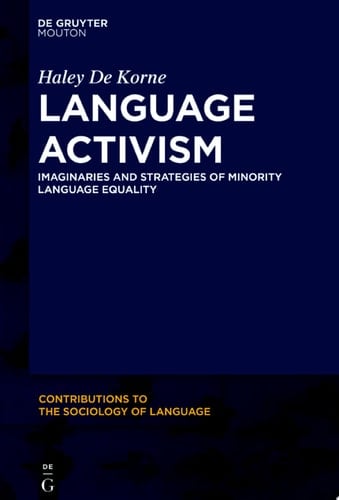 Language Activism Imaginaries and Strategies of Minority Language Equality