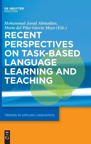 Recent Perspectives on Task-based Language Learning and Teaching