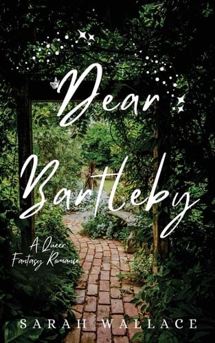 Dear Bartleby A Queer Fantasy Romance