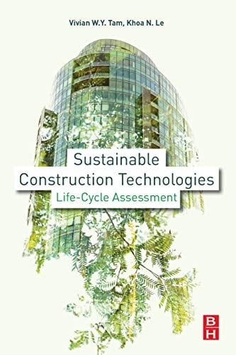 Sustainable Construction Technologies Life-Cycle Assessment