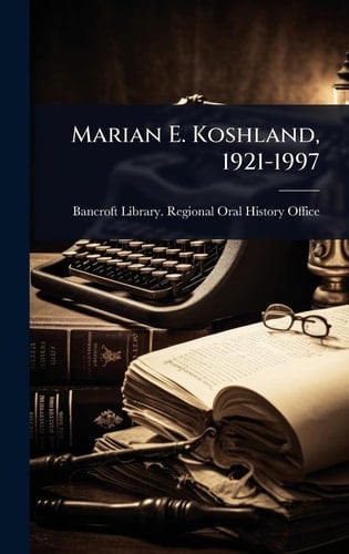 Marian E. Koshland, 1921-1997